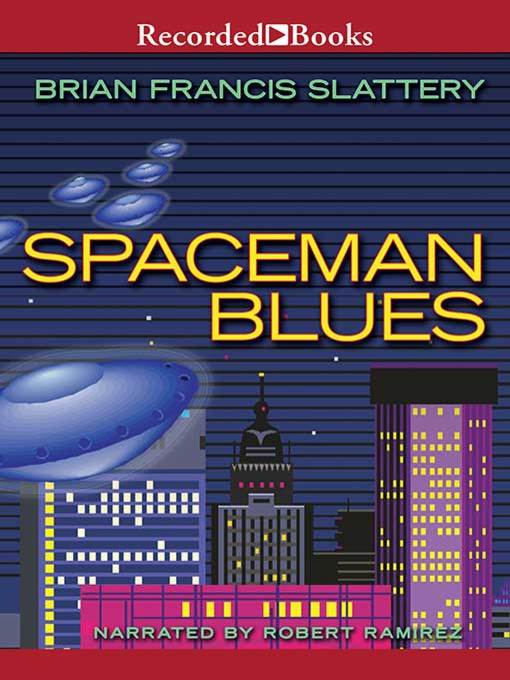 Title details for Spaceman Blues by Brian Francis Slattery - Wait list
